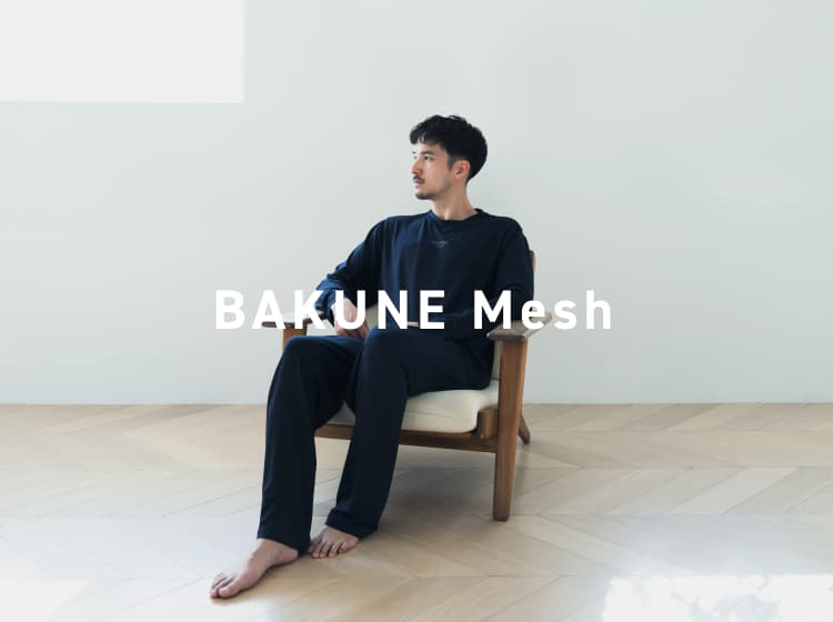 BAKUNE Mesh（長袖Tシャツ・ロングパンツ）_25SS | TENTIAL